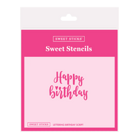 SWEET STICKS SWEET STENCILS - LETTERING BIRTHDAY SCRIPT