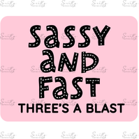 RACE TRACK STITCHING QUOTE PLAQUE - SASSY & FAST THREE'S A BLAST