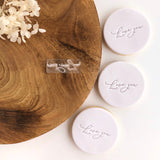 Love you Script Impression Stamp - EXCESS STOCK